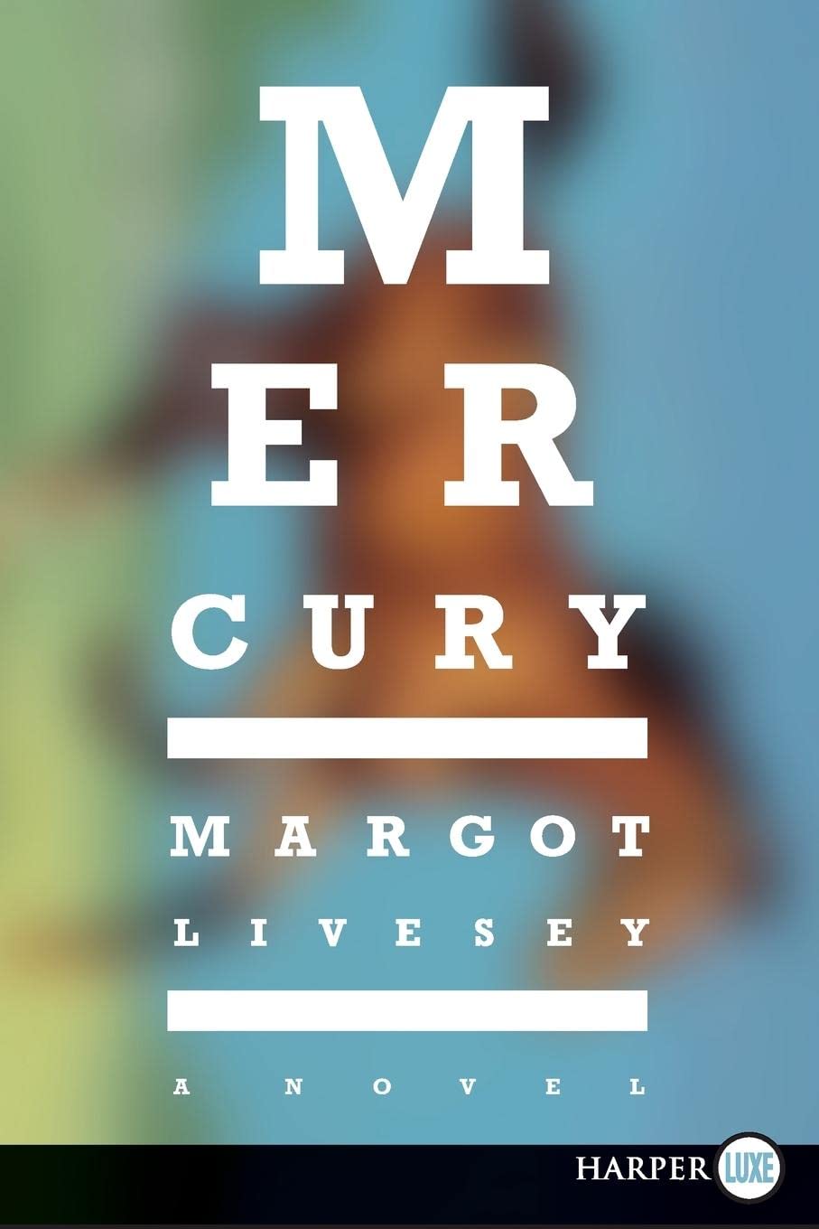 Mercury: A Novel