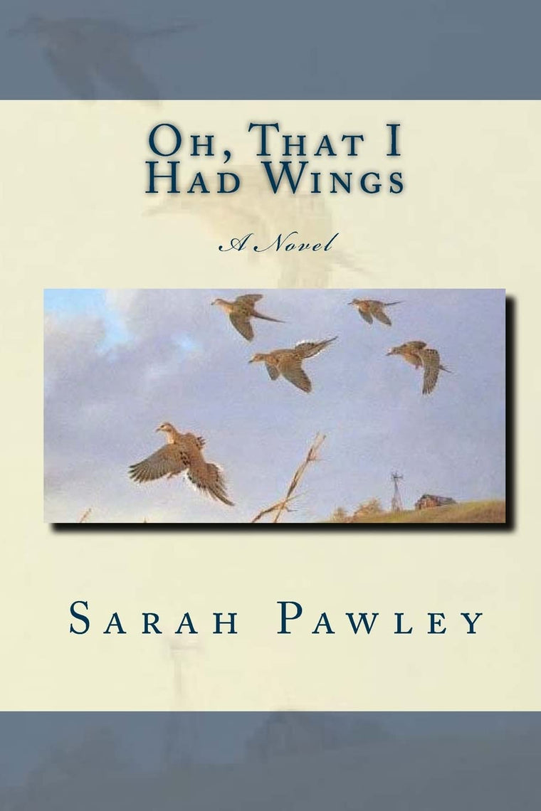 Oh, That I Had Wings
