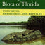 Rare and Endangered Biota of Florida: Vol. III. Amphibians and Reptiles
