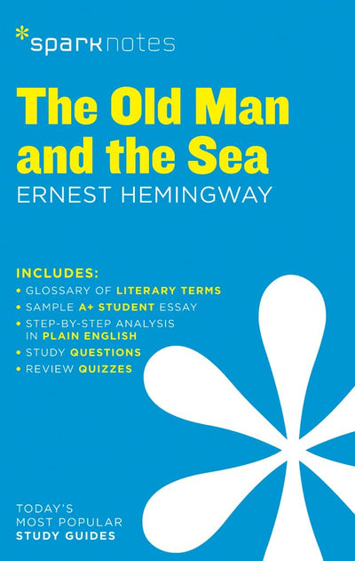 The Old Man and the Sea SparkNotes Literature Guide (Volume 52) (SparkNotes Literature Guide Series)