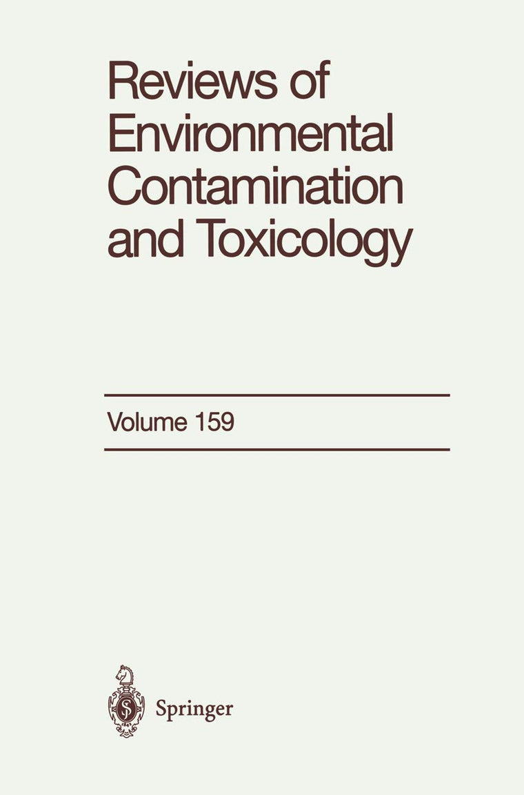 Reviews of Environmental Contamination and Toxicology: Continuation of Residue Reviews (Reviews of Environmental Contamination and Toxicology, 159)