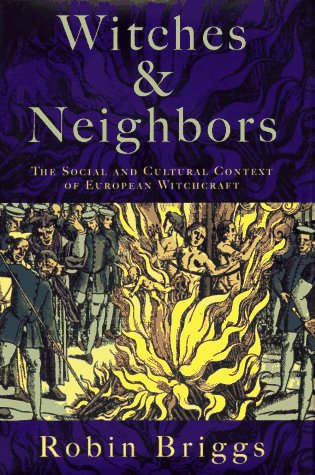 Witches and Neighbors: The Social and Cultural Context of Eu