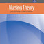 Nursing Theory: Utilization & Application