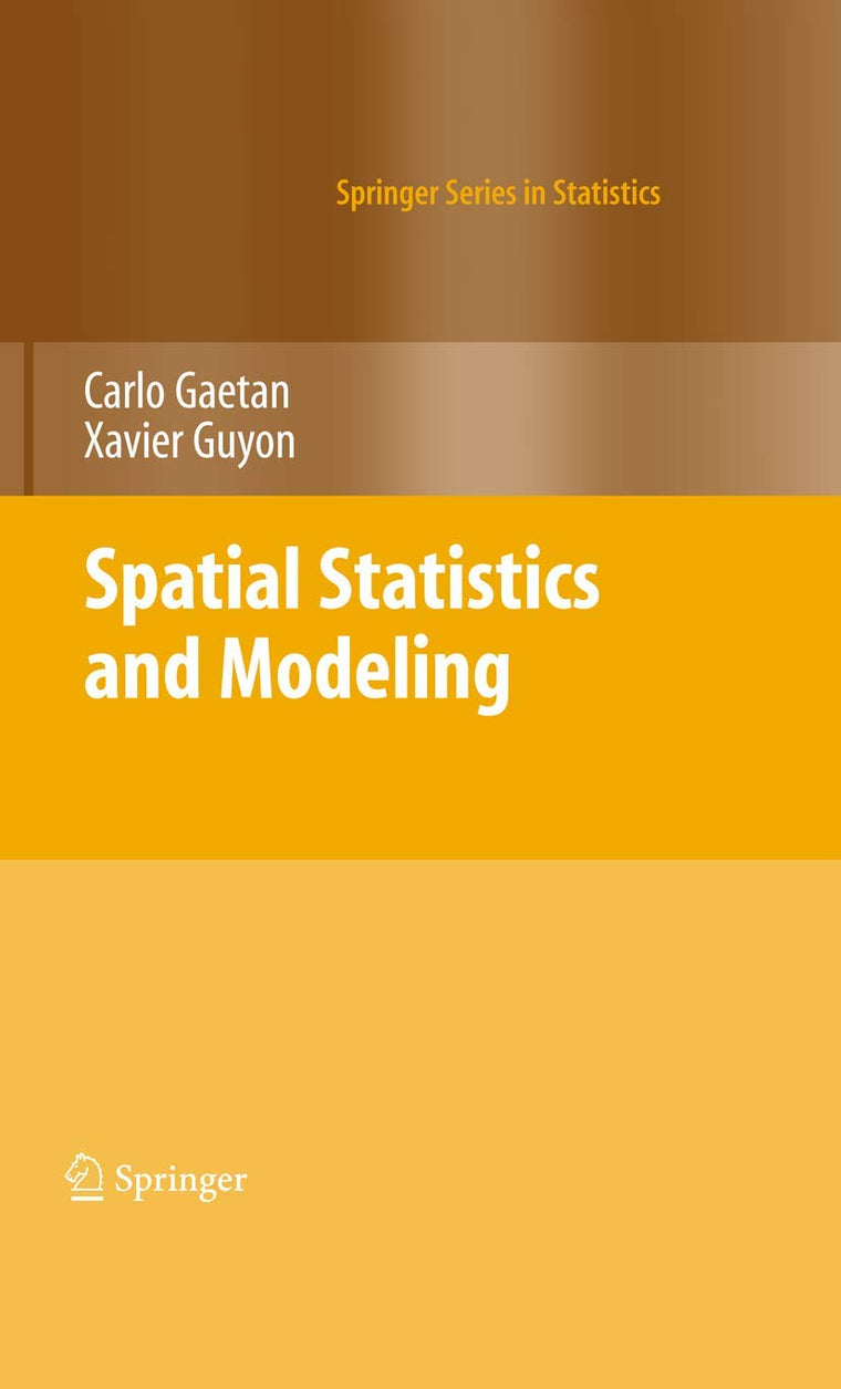 Spatial Statistics and Modeling (Springer Series in Statistics)