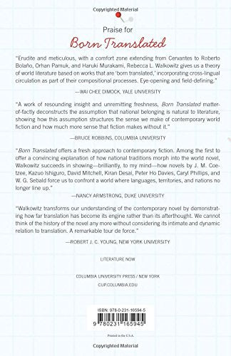 Born Translated: The Contemporary Novel in an Age of World Literature (Literature Now)
