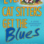 Even Cat Sitters Get the Blues (Dixie Hemingway Mysteries, No. 3)