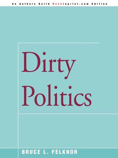 Dirty Politics