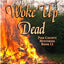 Woke up Dead (Pine County)