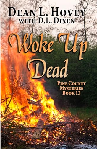Woke up Dead (Pine County)