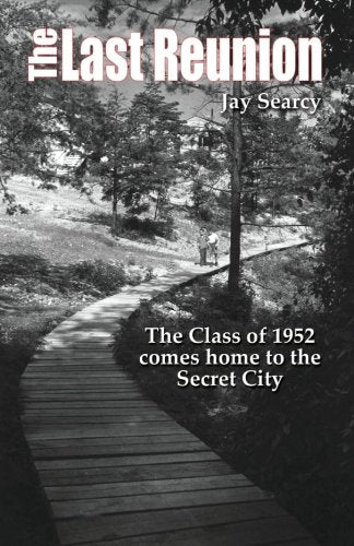 The Last Reunion: The Class of 1952 Comes Home to the Secret City