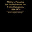 Military Planning for the Defense of the United Kingdom, 1814-1870 (Contributions in Military Studies)
