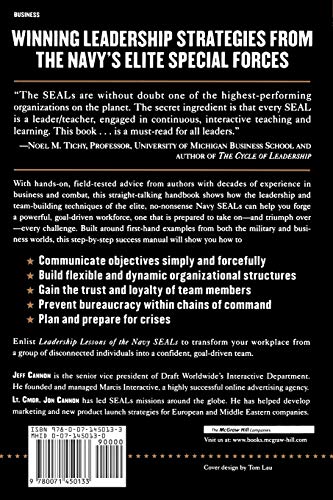Leadership Lessons of the Navy SEALS: Battle-Tested Strategies for Creating Successful Organizations and Inspiring Extraordinary Results: ... and Inspiring Extraordinary Results