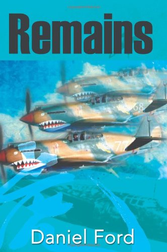 Remains (a story of the Flying Tigers)