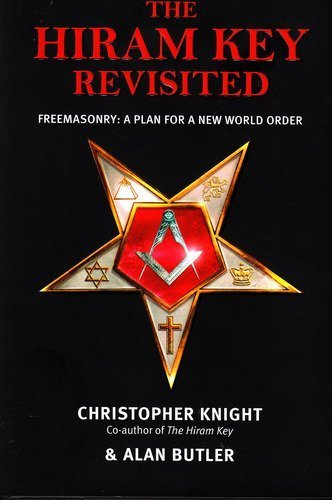 The Hiram Key Revisited by Christopher Knight (Hardcover)