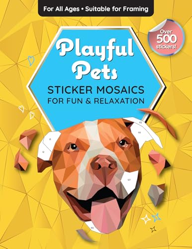 Sticker By Number: Playful Pets – A Fun & Relaxing Sticker Mosaic Activity