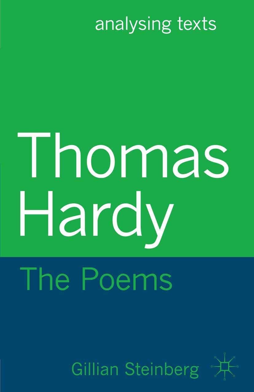 Thomas Hardy: The Poems (Analysing Texts)