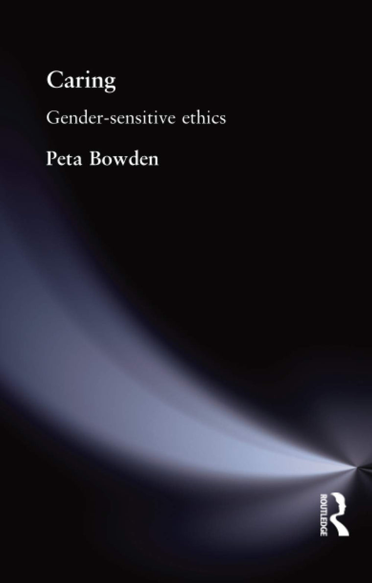 Caring: Gender-Sensitive Ethics
