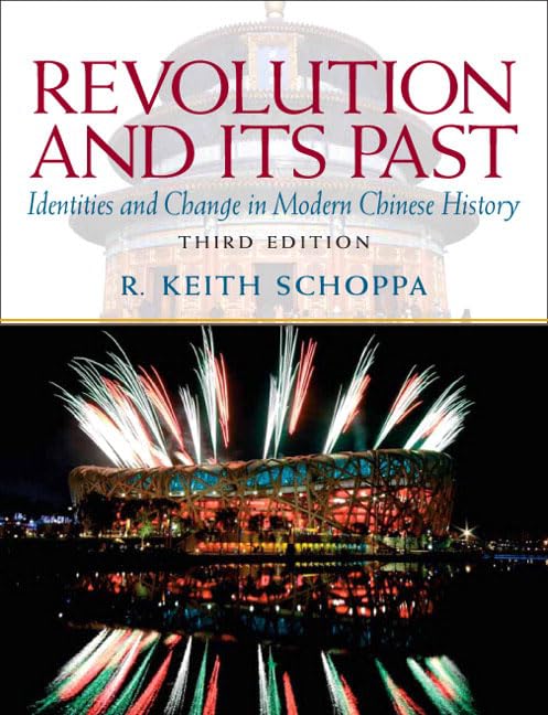 Revolution and Its Past: Identities and Change in Modern Chi