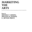 Marketing the Arts (Praeger Series in Public and Nonprofit Sector Marketing)