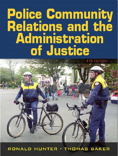 Police-Community Relations And the Administration of Justice
