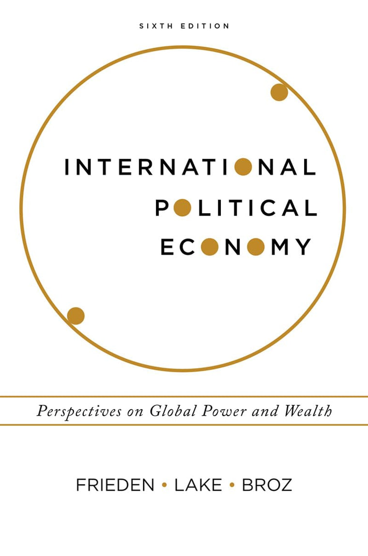 International Political Economy: Perspectives on Global Power and Wealth