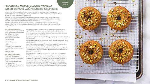 Clean-Eating Breakfasts and Lunches Made Simple: 75 Flavorful and Nutritious Recipes that Ditch Processed Ingredients