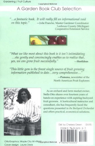 The Backyard Orchardist: A Complete Guide to Growing Fruit Trees in the Home Garden
