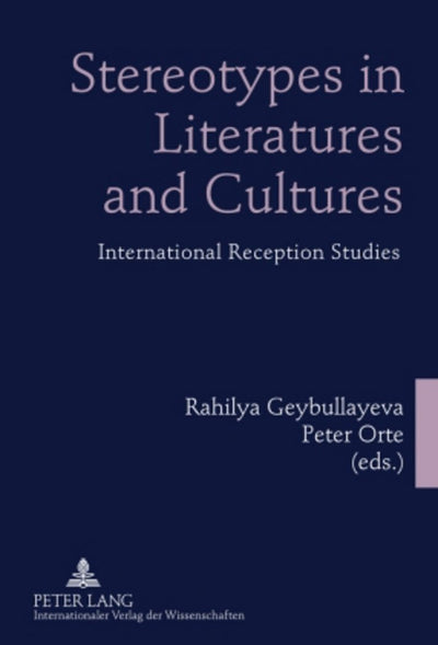 Stereotypes in Literatures and Cultures: International Reception Studies (English and Russian Edition)
