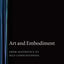 Art and Embodiment: From Aesthetics to Self-Consciousness