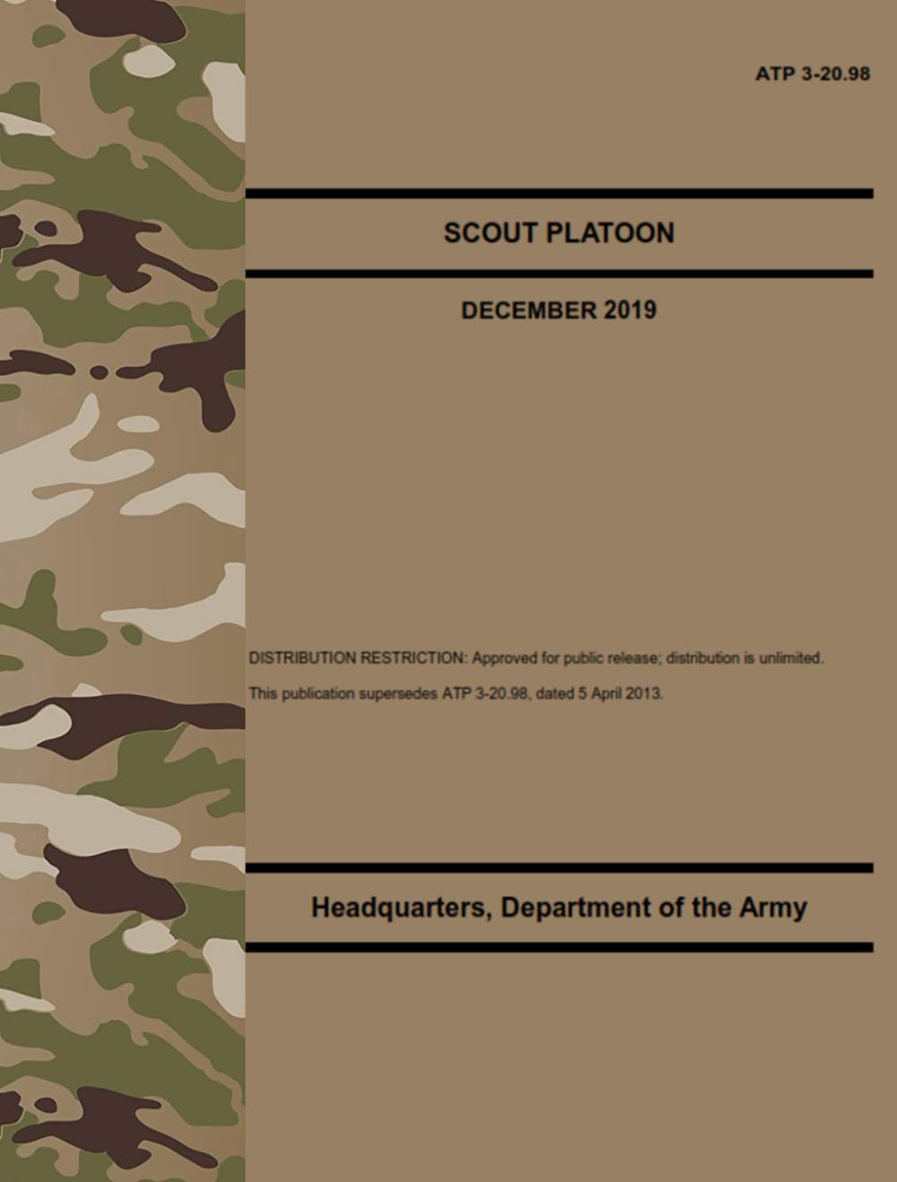 ATP 3-20.98 Scout Platoon - Dec. 2019: Field Pocket Sized (5.5"x7.25")