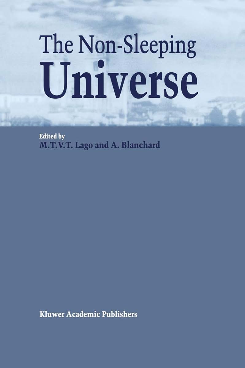 The Non-Sleeping Universe: Proceedings of two conferences on: Stars and the ISM held from 24-26 November 1997 and on: From Galaxies to the Horizon ... of the University of Porto, Portugal