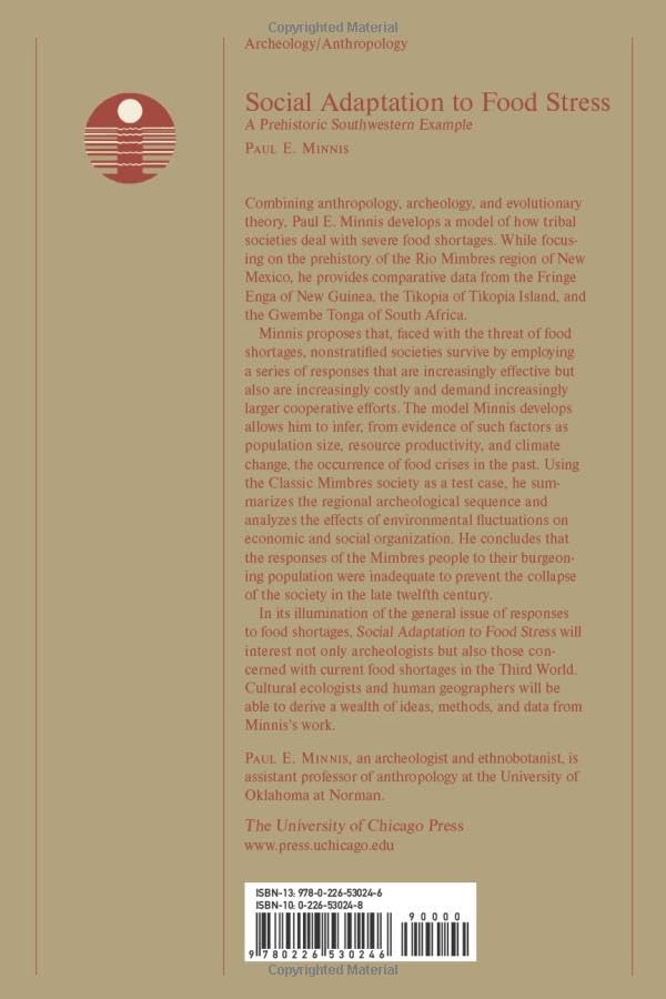 Social Adaptation to Food Stress: A Prehistoric Southwestern Example (Prehistoric Archeology and Ecology series)