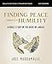 Finding Peace through Humility Bible Study Guide plus Streaming Video: A Bible Study in the Book of Judges