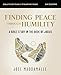Finding Peace through Humility Bible Study Guide plus Streaming Video: A Bible Study in the Book of Judges