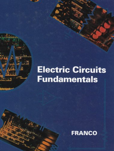 Electric Circuits Fundamentals (The ^AOxford Series in Electrical and Computer Engineering)