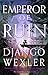 Emperor of Ruin (Burningblade & Silvereye, 3)