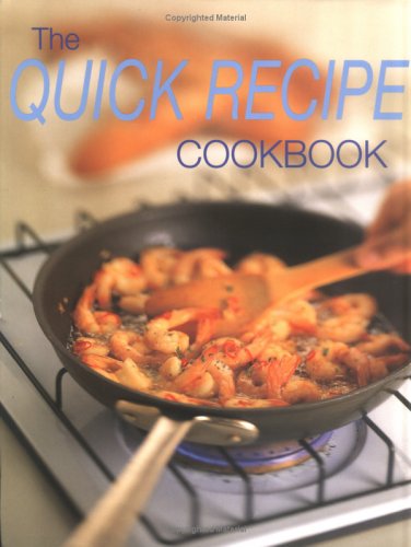 The Quick Recipe Cookbook