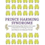 Prince Harming Syndrome: Break Bad Relationship Patterns for Good-5 Essentials for Finding True Love (and they're not what you think)