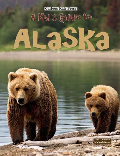 A Kids Guide to Alaska