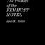 The Politics of the Feminist Novel (Contributions in Women's Studies)