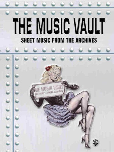 The Music Vault: Sheet Music from the Archives