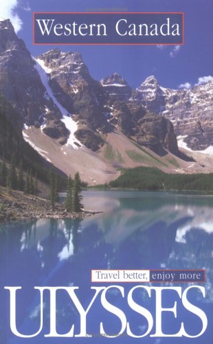 Ulysses Travel Guide Western Canada
