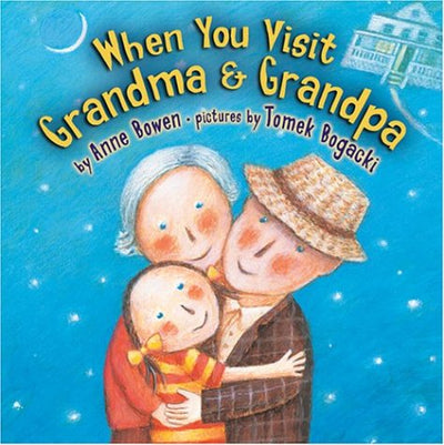 When You Visit Grandma & Grandpa (Carolrhoda Picture Books)