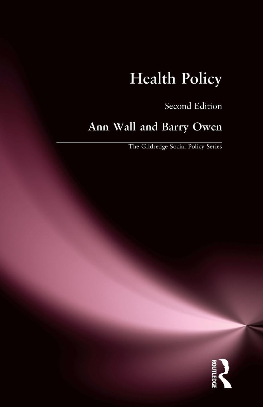 HEALTH POLICY (The Gildredge Social Policy Series)