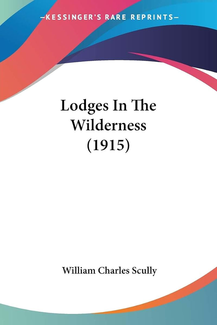 Lodges In The Wilderness (1915)