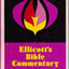 ELLICOTT'S BIBLE COMMENTARY