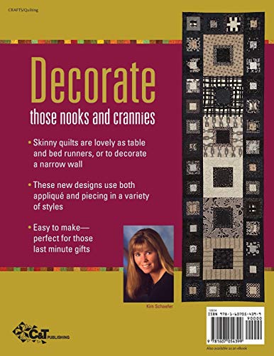 Kim Schaefer's Skinny Quilts: 15 Bed Runners, Table Toppers & Wallhangings