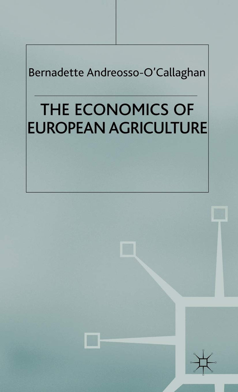 The Economics of European Agriculture