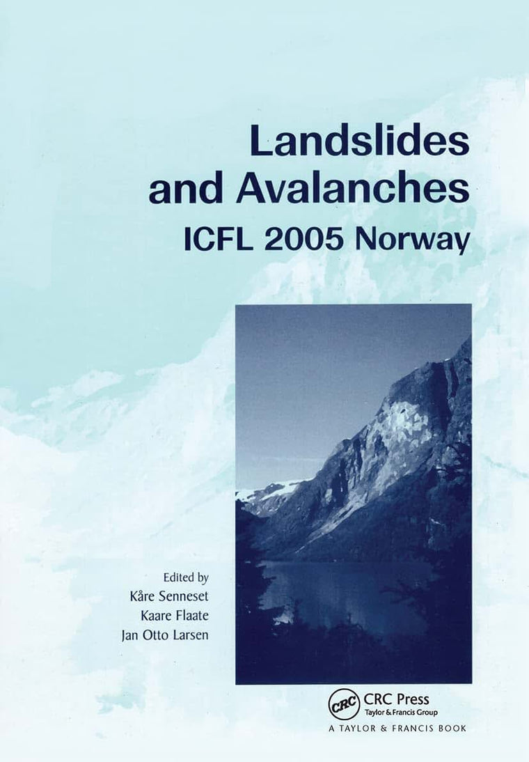 Landslides and Avalanches. Norway 2005: Proceedings of the 11th International Conference and Field Trip on Landslides, Norway, September 2005