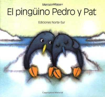 El pinguino Pedro y Pat (Spanish Edition)